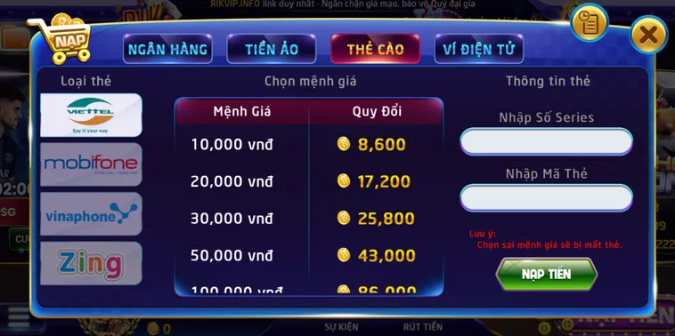 Nạp Tiền RikVip bằng thẻ cào an toàn bảo mật tiện lợi nhanh chóng.